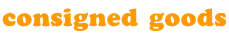 consigned goods