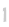 1