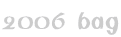2006 bag