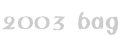 2003 bag